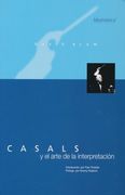 BLUM D. - Casals y el Arte de la Interpretación