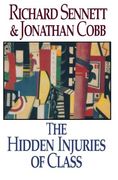 The Hidden Injuries of Class (en Inglés)