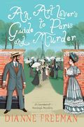 An art Lover's Guide to Paris and Murder (a Countess of Harleigh Mystery) (en Inglés)
