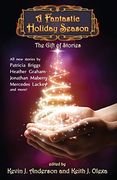 2: A Fantastic Holiday Season: The Gift of Stories: Volume 2