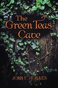 The Green Teas Cave (en Inglés)
