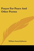 prayer for peace and other poems (en Inglés)