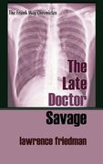 The Late Doctor Savage (en Inglés)