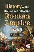 History Of The Decline And Fall Of The Roman Empire Vol-2 (en Inglés)