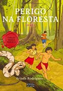 Terra Mágica Perigo na Floresta - Livro 2 (in Portuguese)