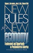 New Rules for a new Economy: Employment and Opportunity in Post-Industrial America (Twentieth Century Fund Book) (en Inglés)