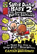 Super Diaper Baby 2: The Invasion of the Potty Snatchers (en Inglés)