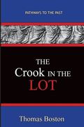 The Crook in the Lot: Pathways To The Past (en Inglés)