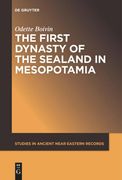 The First Dynasty of the Sealand in Mesopotamia (Studies in Ancient Near Eastern Records (Saner), 20) 