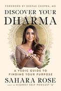 Discover Your Dharma: A Vedic Guide to Finding Your Purpose (en Inglés)