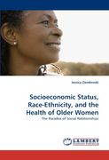 socioeconomic status, race-ethnicity, and the health of older women