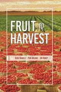 Fruit to Harvest: Witness of God's Great Work Among Muslims (en Inglés)