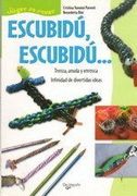 escubidu, escubidu...