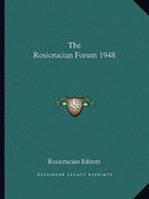 the rosicrucian forum 1948 (en Inglés)