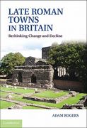 Late Roman Towns in Britain Hardback (en Inglés)