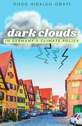 Dark Clouds in Germany´s Climate Policy (en Inglés)
