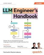 Llm Engineer's Handbook: Master the art of Engineering Large Language Models From Concept to Production (en Inglés)