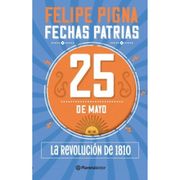 25 de Mayo la Revolucion de 1810