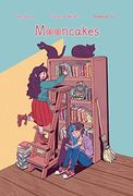Mooncakes Collector'S Edition hc (en Inglés)