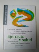 Ejercicio y Salud Como Mantenerse en Forma con el Ejercicio Fisic o