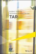 Insiders' Guide to Technology-Assisted Review (Tar)