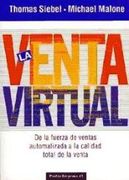 LA VENTA VIRTUAL. De la fuerza de las ventas automatizada a la calidad total de venta