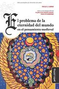 El Problema de la Eternidad del Mundo en el Pensamiento Medieval