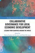 Collaborative Governance for Local Economic Development (Routledge Critical Studies in Public Management) (en Inglés)