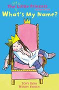 What's My Name? (The Not So Little Princess)