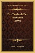 Das Tagebuch Des Verfuhrers (1903) (en Alemán)