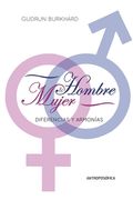 Hombre y Mujer: Diferencia y armonía entre los sexos