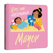 Eres Una Hermana Mayor