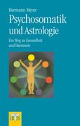 Psychosomatik und Astrologie: Ein weg zur Gesundheit und Harmonie (in German)
