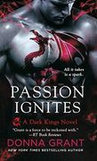 Passion Ignites: A Dark Kings Novel (Dark Kings, 7) (en Inglés)