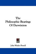 the philosophic bearings of darwinism (en Inglés)
