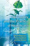 Spirituality and the Practice of Health Care (en Inglés)