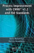 Process Improvement with Cmmi(r) V1.2 and ISO Standards