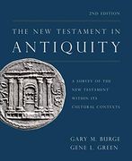 The new Testament in Antiquity, 2nd Edition: A Survey of the new Testament Within its Cultural Contexts (en Inglés)