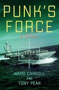 Punk's Force: A Novel