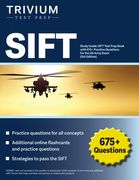SIFT Study Guide: SIFT Test Prep Book with 675+ Practice Questions for the US Army Exam [5th Edition] (en Inglés)