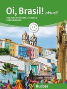 Oi, Brasil! Aktuell a2. Kurs- und Arbeitsbuch mit Audios Online