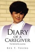 Diary of a Caregiver (en Inglés)