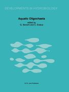 Aquatic Oligochaeta: Proceedings of the Second International Symposium on Aquatic Obligochaete Biology, Held in Pallanza, Italy, September (en Inglés)