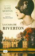 CASA DE RIVERTON, LA - Kate Morton - SUMA DE LETRAS