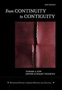From Continuity to Contiguity: Toward a new Jewish Literary Thinking (Stanford Studies in Jewish History and Culture) (en Inglés)