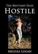 The Brittany Files: Hostile (en Inglés)