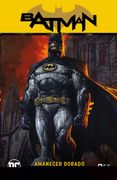 Batman: El Caballero Oscuro Vol. 1: Amanecer Dorado (Batman Saga - el Regreso de Bruce Wayne 2)