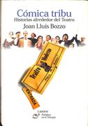 Comica Tribu. Historias Alrededor del Teatro