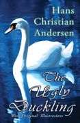 The Ugly Duckling (With Original Illustrations) (en Inglés)