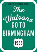 The Watsons go to Birmingham--1963: 25Th Anniversary Edition (en Inglés)